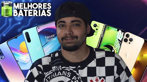 Os Celulares As Melhores Baterias Do Mundo Em Youtube