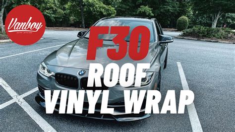 Vinyl Wrapping The Roof On My Bmw F30 Diy Youtube