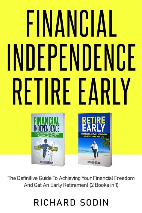 Financial Independence Retire Early The Definitive Guide