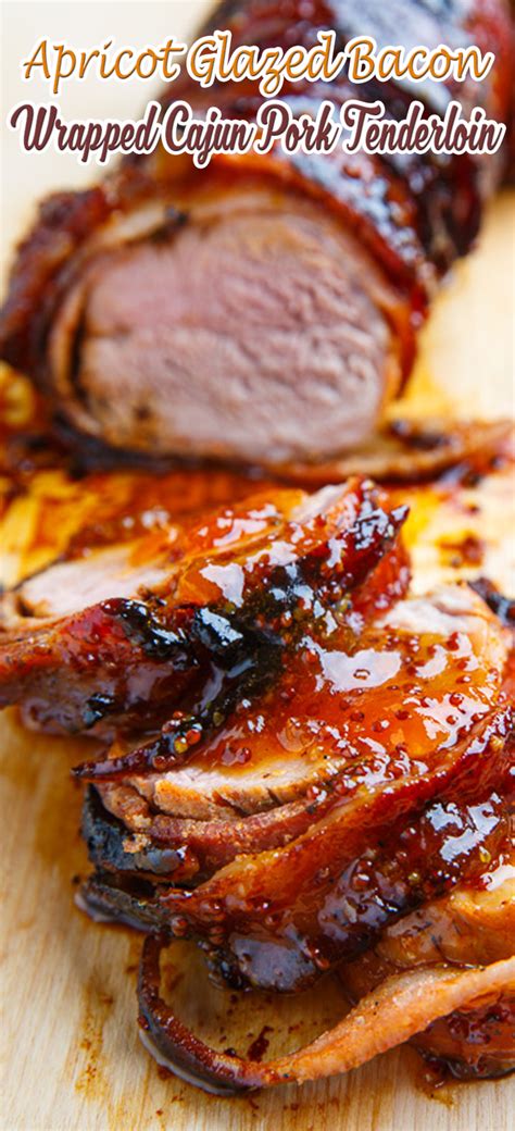 Apricot Glazed Bacon Wrapped Cajun Pork Tenderloin