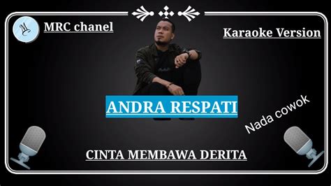 Cinta Membawa Derita Karaoke Andra Respati Karaoke Version Youtube