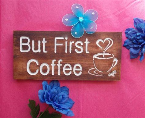 But First Coffee Quote Custom Engraved Wooden Sign Home Decor Wooden