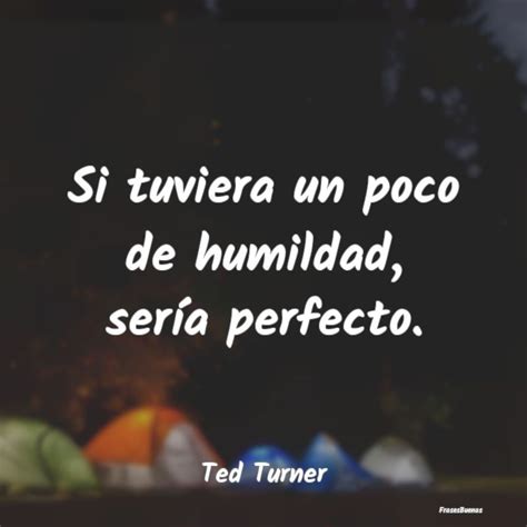 Frases De Humildad Pag Frasesbuenas