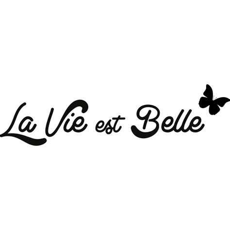 Stickers Citation La Vie Est Belle Color Stickers