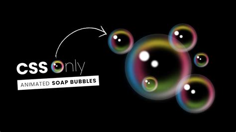 Soap Bubble Animation Using Html And Css Only Youtube