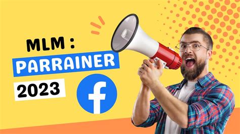 MLM Comment Parrainer Sur Facebook En 2023 YouTube