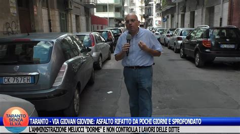 Taranto Via Giovan Giovine Asfalto Rifatto Da Pochi Giorni E