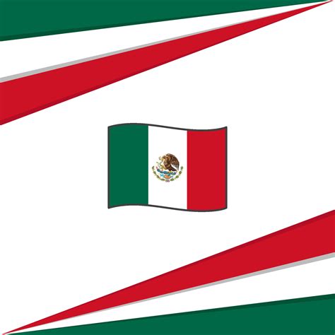 Mexico Flag Abstract Background Design Template Mexico Independence Day Banner Social Media