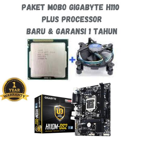 Jual PAKET MOBO MOTHERBOARD GIGABYTE H110 INTEL I5 6500 FAN PROCESSOR