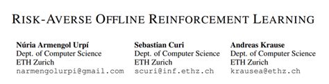 论文分享：risk Averse Offline Reinforcement Learning 知乎