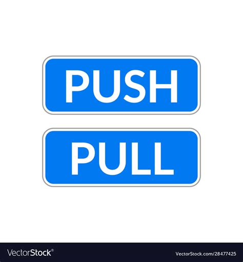 Push Pull Door Sign And Pull Icon Royalty Free Vector Image