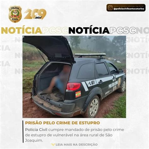 Polícia Civil Cumpre Mandado De Prisão Pelo Crime De Estupro De