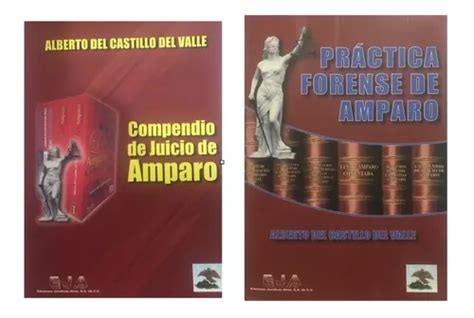 Combo Práctica Forense Amparo Y Compendio De Juicio Amparo Envío gratis