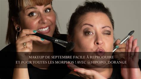 Makeup De Septembre Facile Reproduire Et Pour Toutes Les Morphos