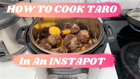 How To Cook Taro In An Instapot Easy Youtube