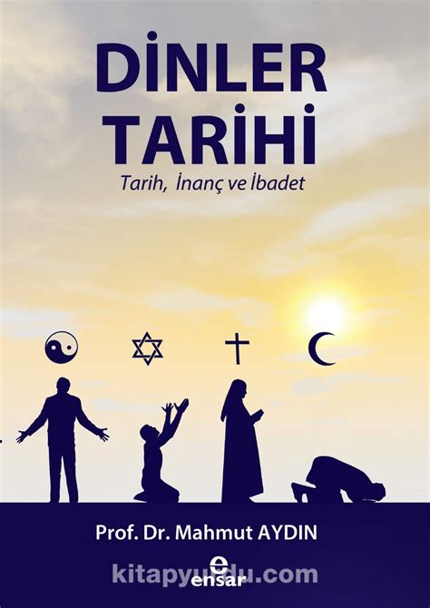 Dinler Tarihi Tarih İnanç ve İbadet kitabını indir PDF ve ePUB e