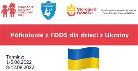 Fundacja Dajemy Dzieciom Si Organizuje P Kolonie Dla Dzieci Z Ukrainy