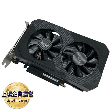 【全体的に状態が悪い】asus Tuf Gtx1660s O6g Gaming Nvidia Geforce Gtx 1660 Super 搭載 デュアルファンモデル 6g Pcパーツ