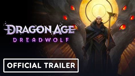 Dragon Age Dreadwolf Official Who Is The Dread Wolf Trailer YouTube