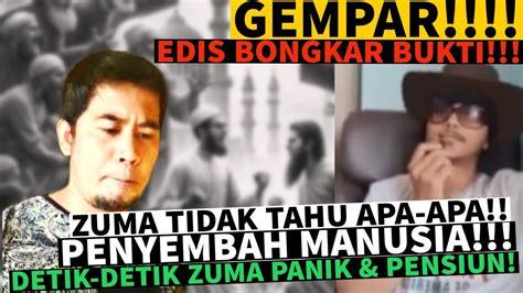 GEMPAR INI DETIK DETIK ZUMA DI BUAT PENSIUN EDIS YouTube