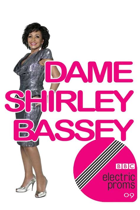 Where To Stream Dame Shirley Bassey Bbc Electric Proms 2009 Online Comparing 50 Streaming