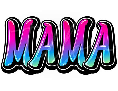 Mama Neon Graffiti Png Digital Download Sublimation Design Screen