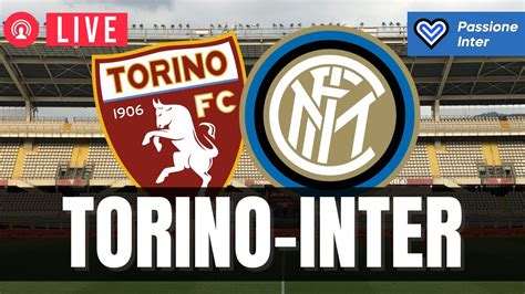 Torino Inter In Diretta Cronaca E Live Reaction Serie A No