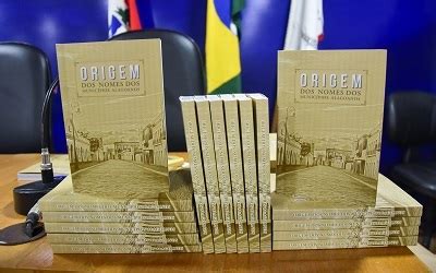 Origem Do Nome Do Seu Município - Secom disponibiliza versão on-line do livro Origem dos Nomes dos ...