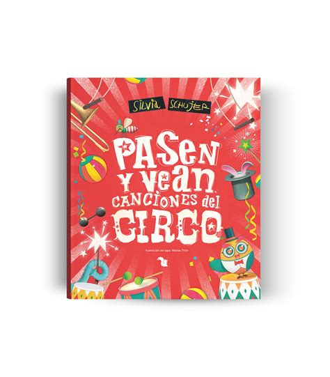 Libro Pasen Y Vean Canciones Del Circo