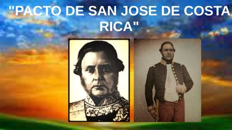 Pacto De San Jose De Costa Rica By Dianitha Magallanes Falcon On Prezi