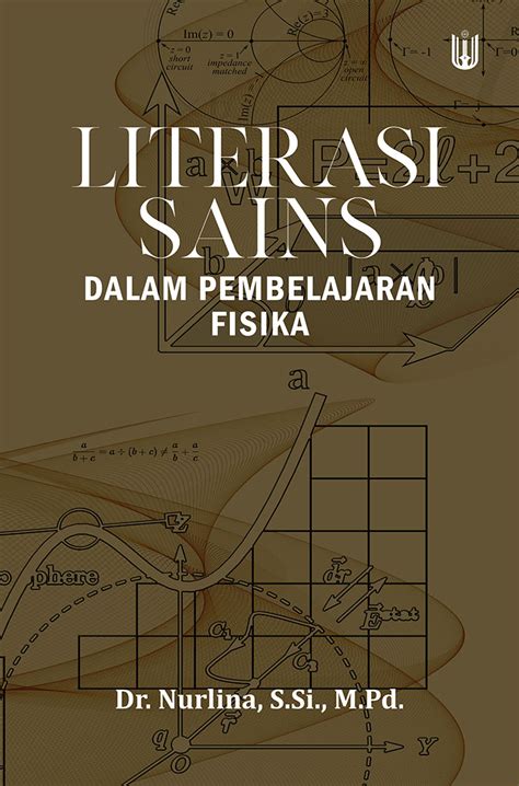 Literasi Sains Dalam Pembelajaran Fisika Unismuh Press