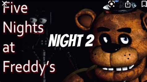 Fnaf 1 Night 2 Came Down To The Wire Youtube