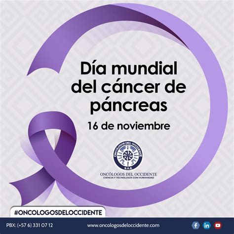 Día Mundial Del Cáncer De Páncreas • Oncólogos Del Occidente Sas