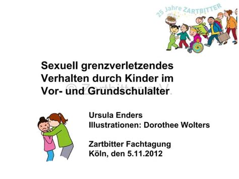 Sexuelle Übergriffe Durch Kinderdefinition Ausmass Ursachen Ppt