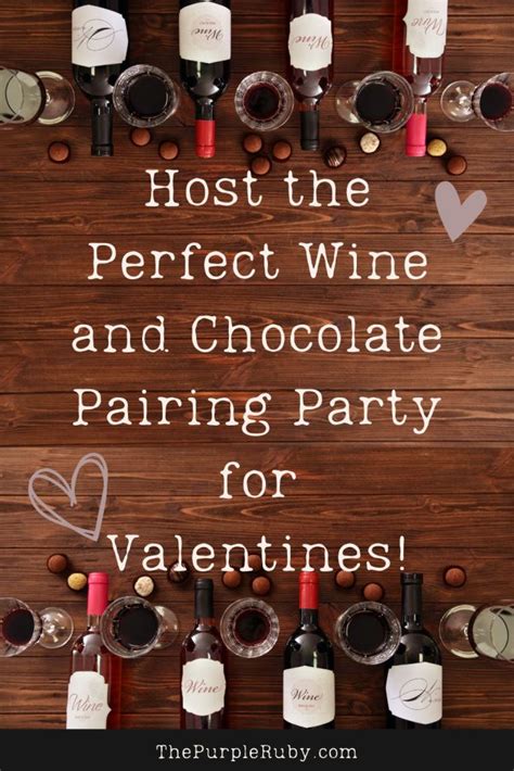 Host The Perfect Wine And Chocolate Pairing Party For Valentines