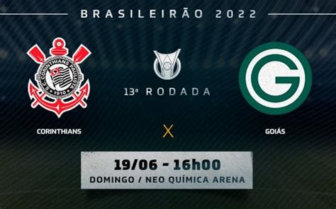 Corinthians X Goiás Prováveis Times Desfalques E Onde Assistir