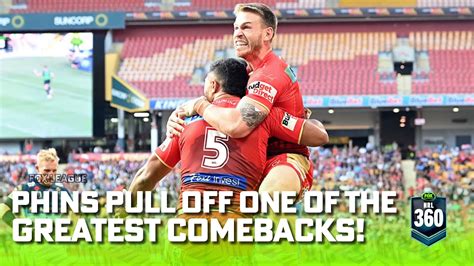 Bennett Led Phins Pull Off One Of The Greatest Ever Comebacks Nrl 360