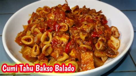 Cumi Tahu Bakso Balado Youtube