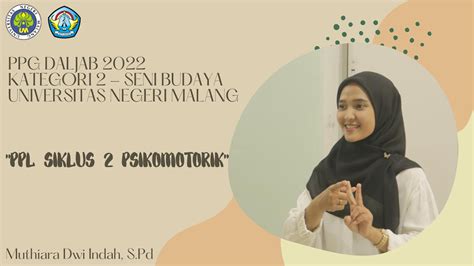 VIDEO PPL SIKLUS 2 PSIKOMOTORIK PPG DALJAB KATEGORI 2 TAHUN 2022 LPTK