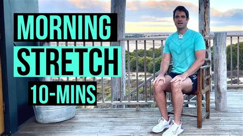 Wake Up With These Morning Stretches 10 Minutes 10 Minute Morning