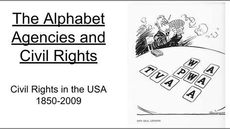 The Alphabet Agencies New Deal And Civil Rights Youtube