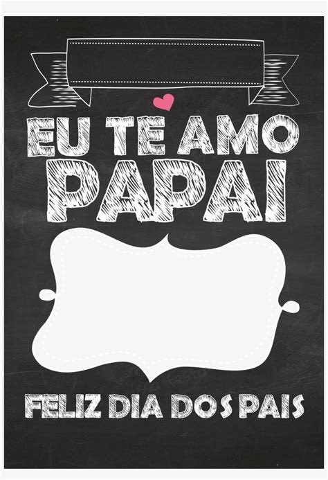 Quadrinho Chalkboard Lousa Dia Dos Pais Eu Te Amo Chalkboard Dia Dos