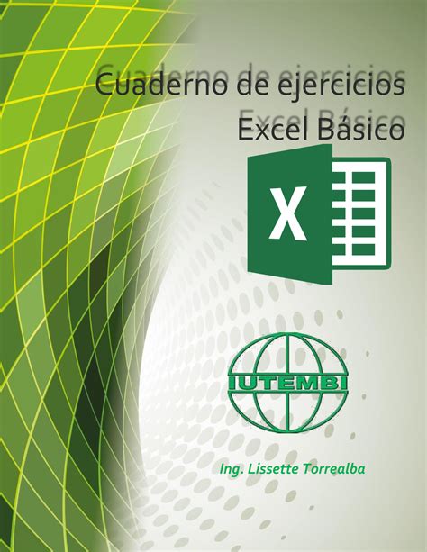 Ejercicios Excel Basico Cuaderno de ejercicios Excel Básico Ing