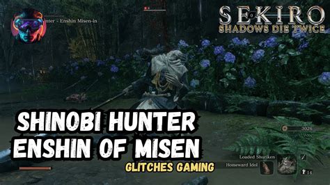 Sekiro Mini Boss Fight Shinobi Hunter Enshin Of Misen Glitches