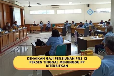 Penyesuaian Kenaikan Gaji Pensiunan Pns Di Bulan Februari Tahun