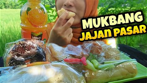 ENAKNYA BIKIN KANGEN MUKBANG JAJANAN PASAR MUKBANG INDONESIA YouTube