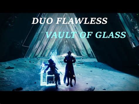 Duo Flawless Vault Of Glass Season Of The Defiance Youtube