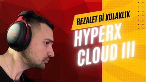 Bu Videoyu İzlemeden HyperX Cloud III Wireless ALMA YouTube