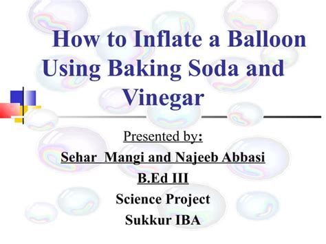 How to inflate a balloon using baking soda and vinegar. | PPT