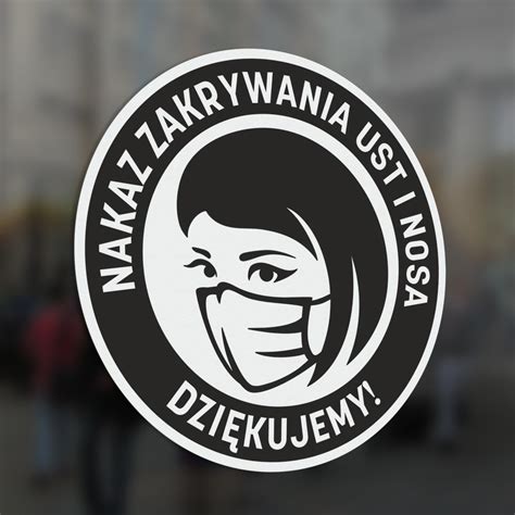 Nakaz Zakrywania Ust I Nosa Oznakowanie Pro